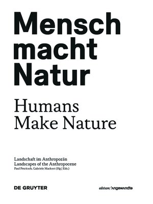 cover image of Mensch macht Natur / Humans Make Nature